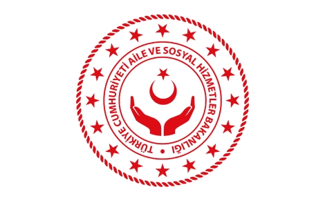 T.C. AİLE VE SOSYAL HİZMETLER BAKANLIĞI